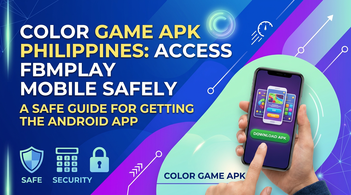 Color Game APK Philippines: Access FBMPLAY Mobile Safely
