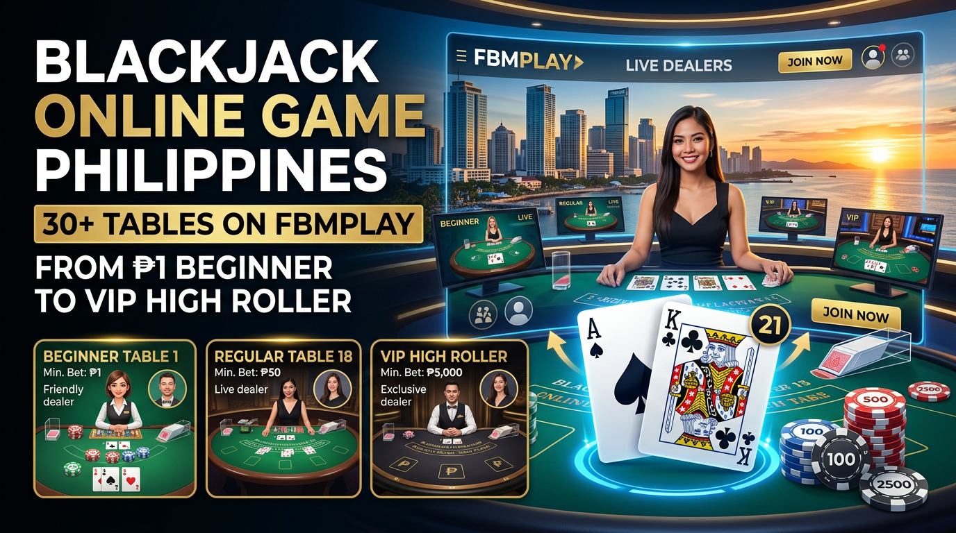 Blackjack Online Game Philippines: 30+ Tables on FBMPLAY