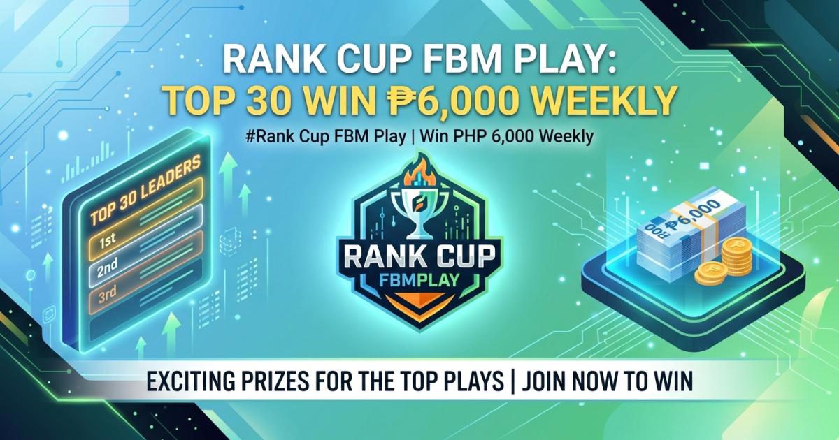 Rank Cup FBM Play: Top 30 Win ₱6,000 Weekly