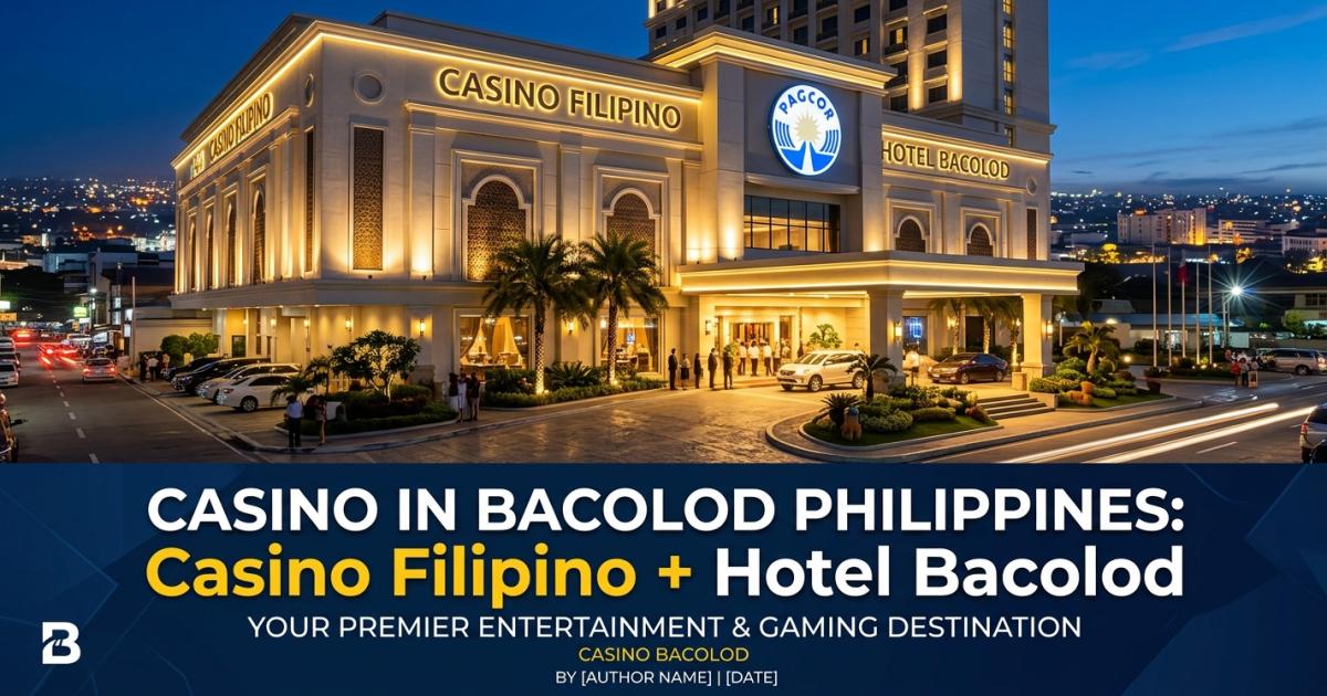 Casino in Bacolod Philippines: Casino Filipino Hotel Bacolod