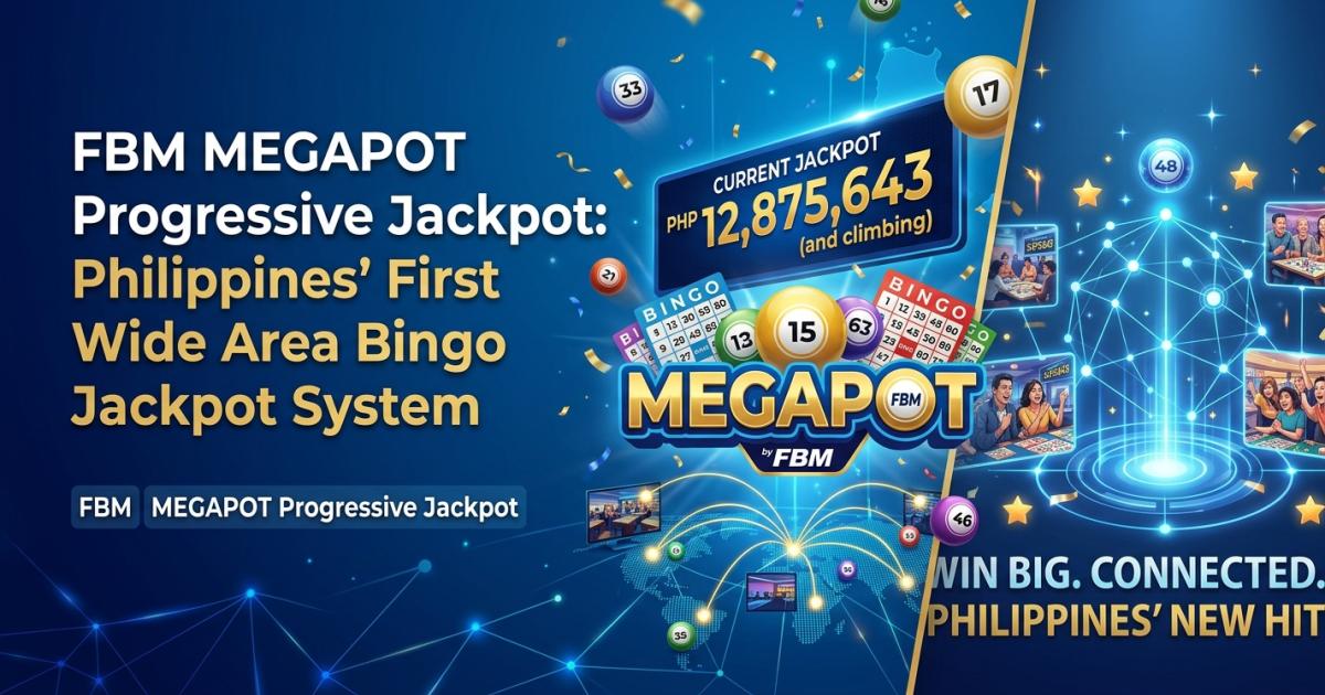 FBM MEGAPOT Progressive Jackpot: Philippines First Guide